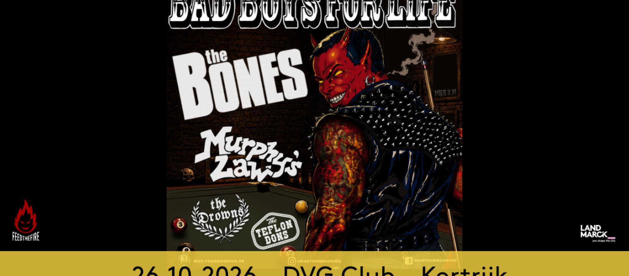 Bad Boys For Life Tour @ DVG Club, Kortrijk banner
