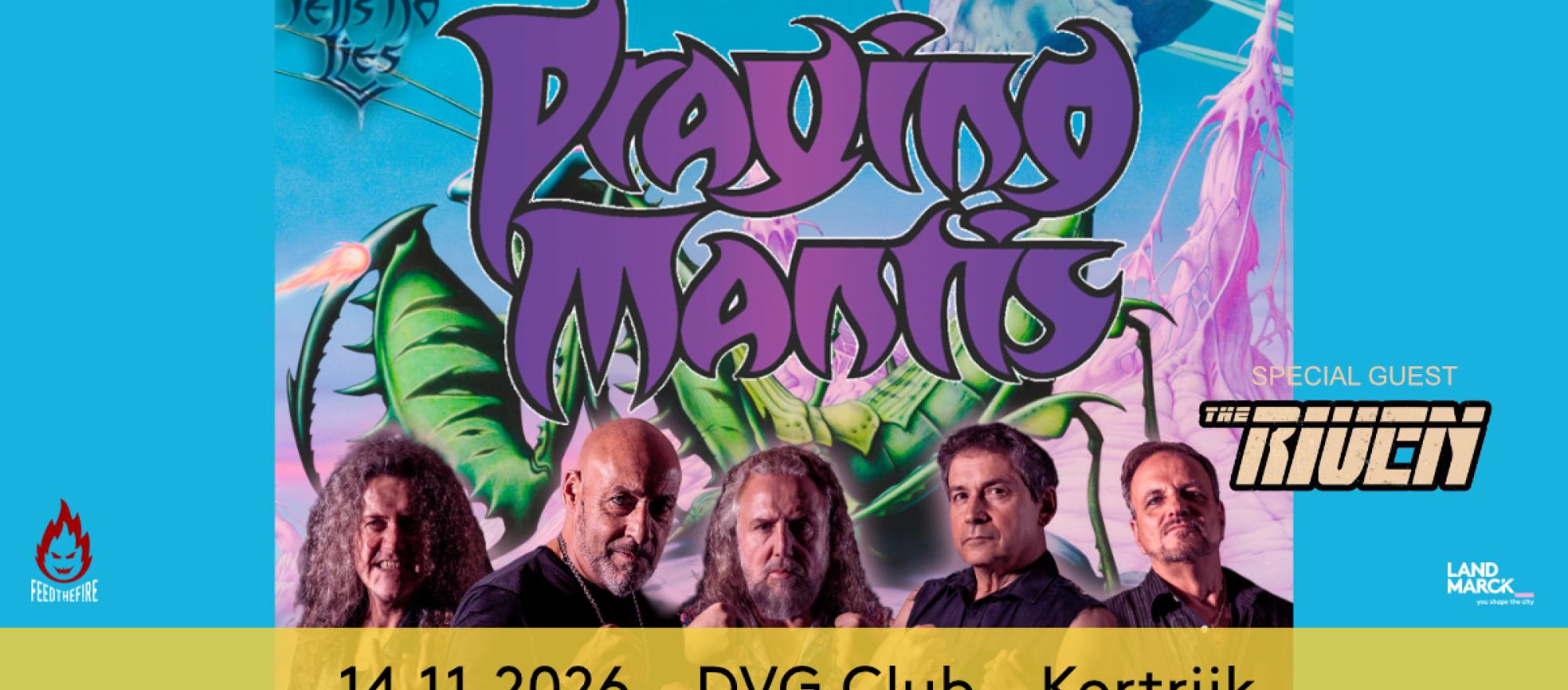 Praying Mantis + The Riven @ DVG Club, Kortrijk banner