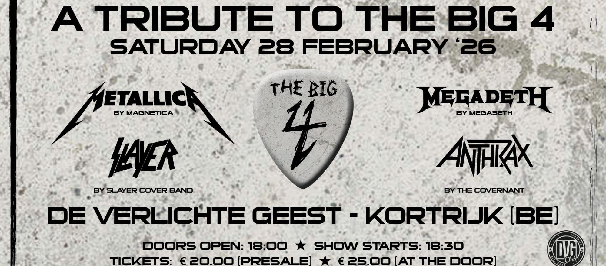 A Tribute To The Big 4 @ DVG Club, Kortrijk banner