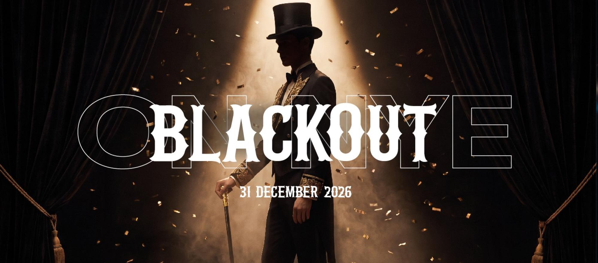 BLACKOUT on NYE banner