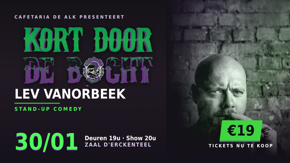 LEV VANORBEEK KORT DOOR DE BOCHT