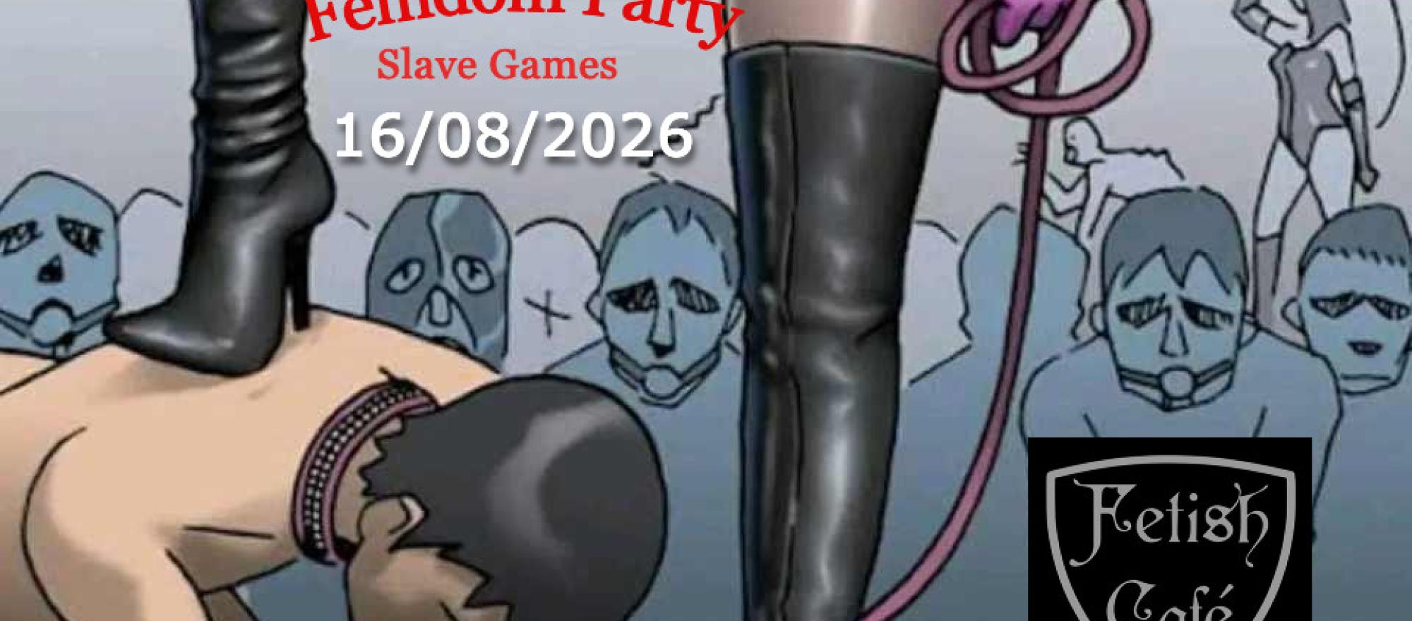 Femdom Party 16/08 Fetish Café banner