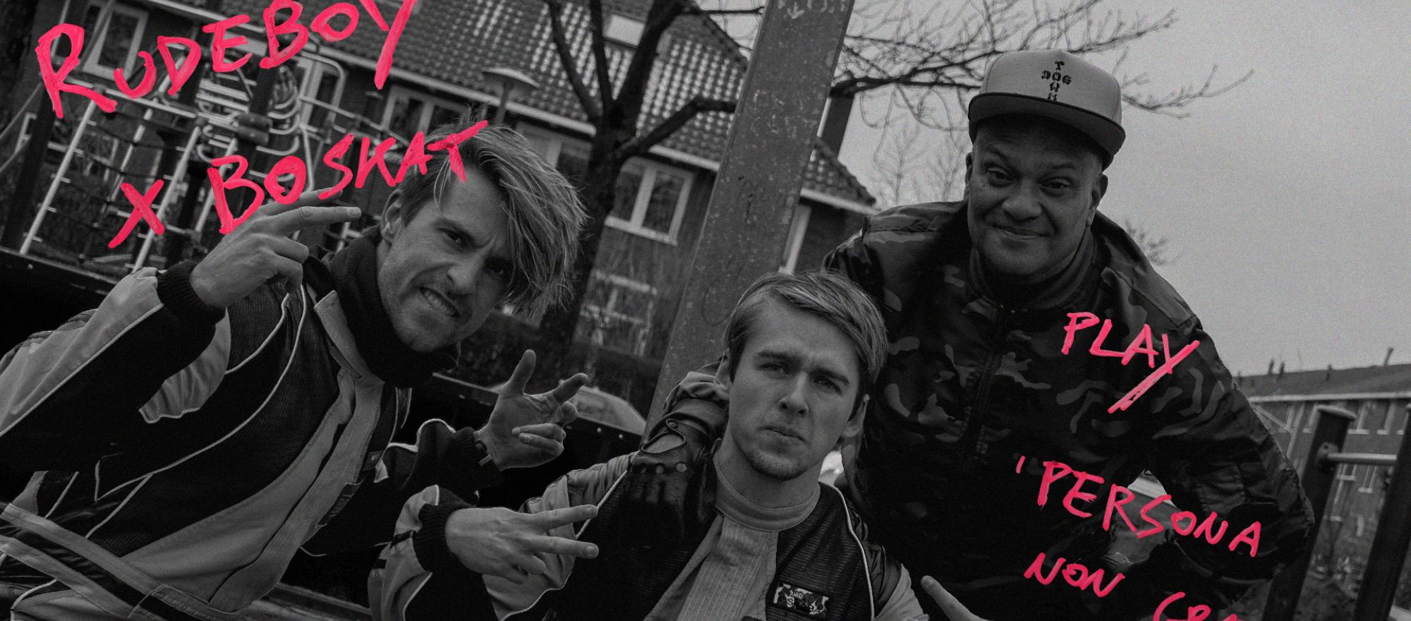 RUDEBOY x BOSKAT: 'Persona Non Grata' banner