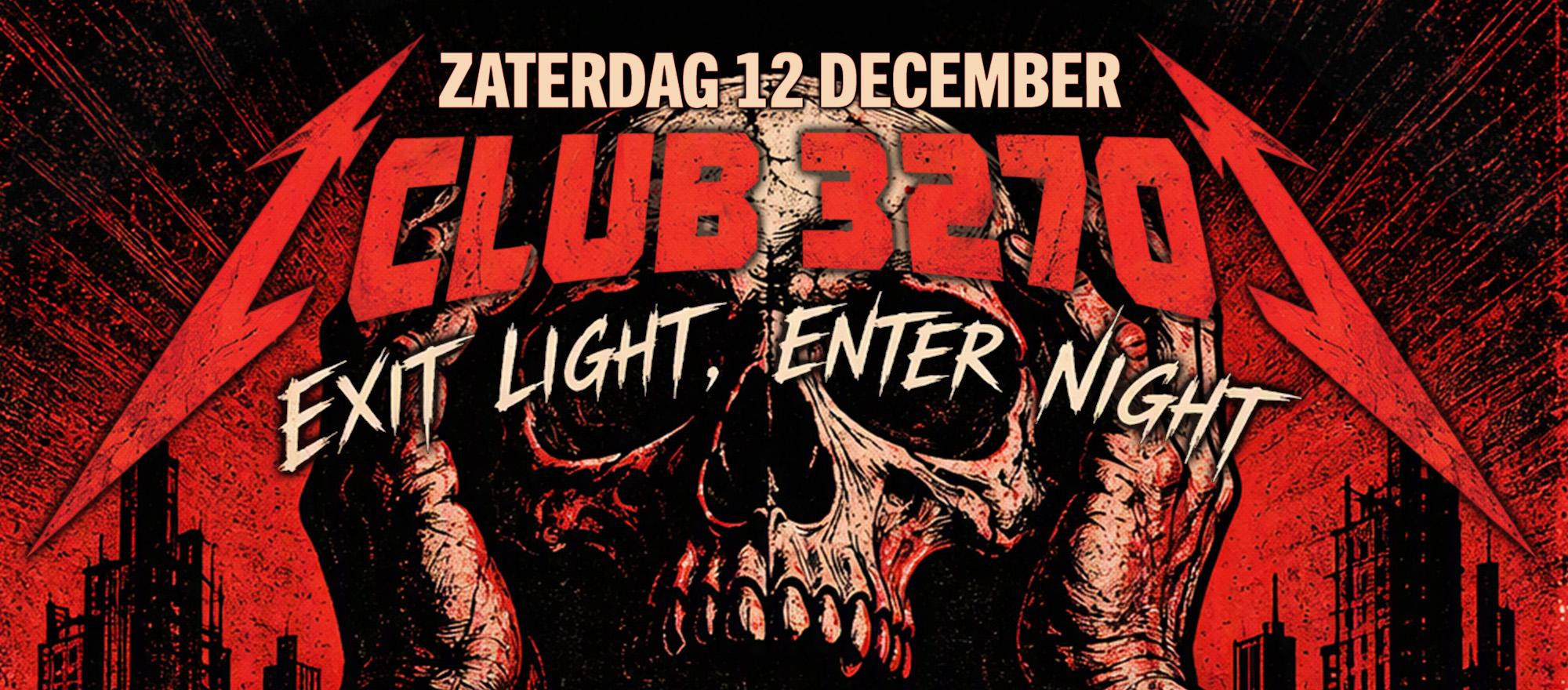 Club3270 - Exit Light, Enter Night banner