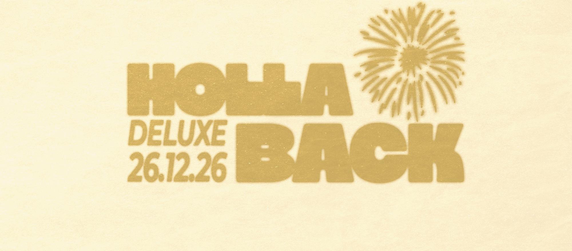 Hollaback Deluxe banner