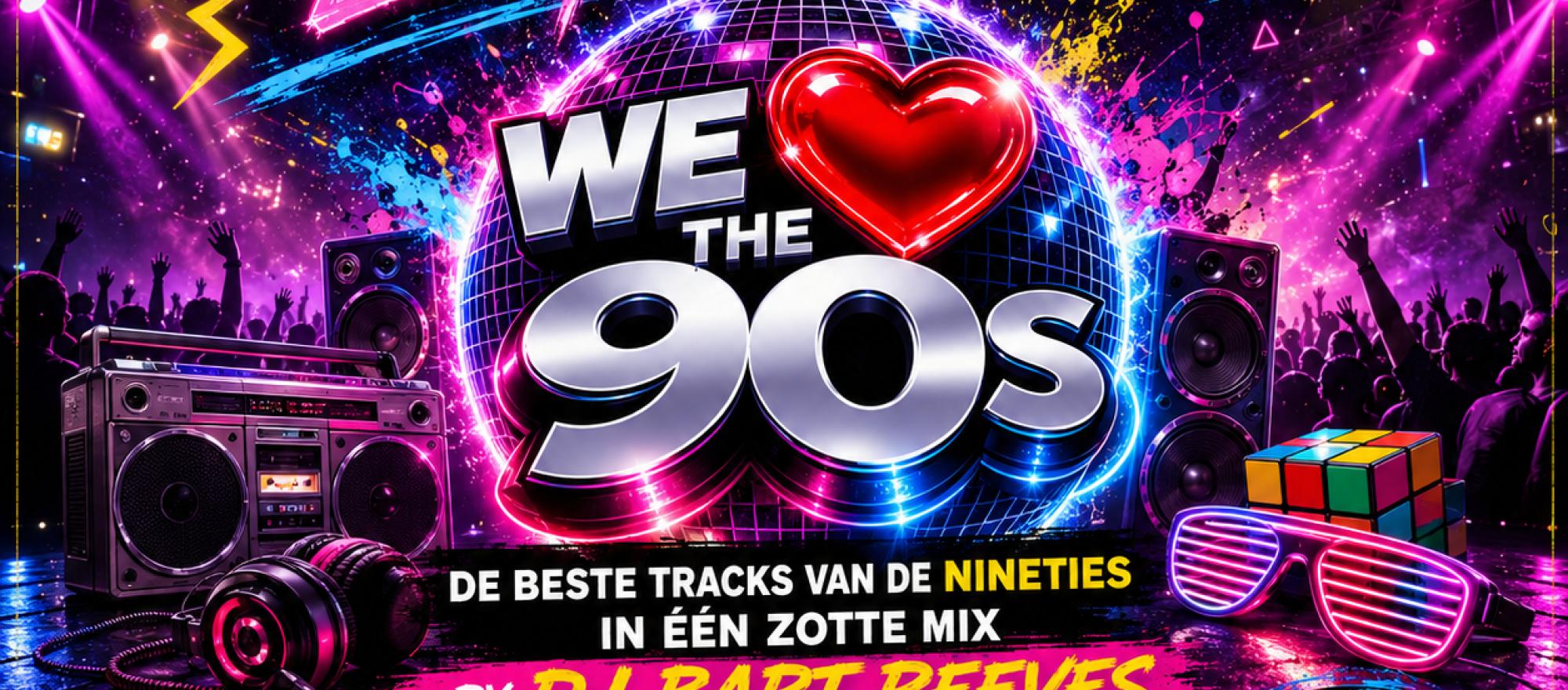 We Love The 90's Witte Hoeve banner