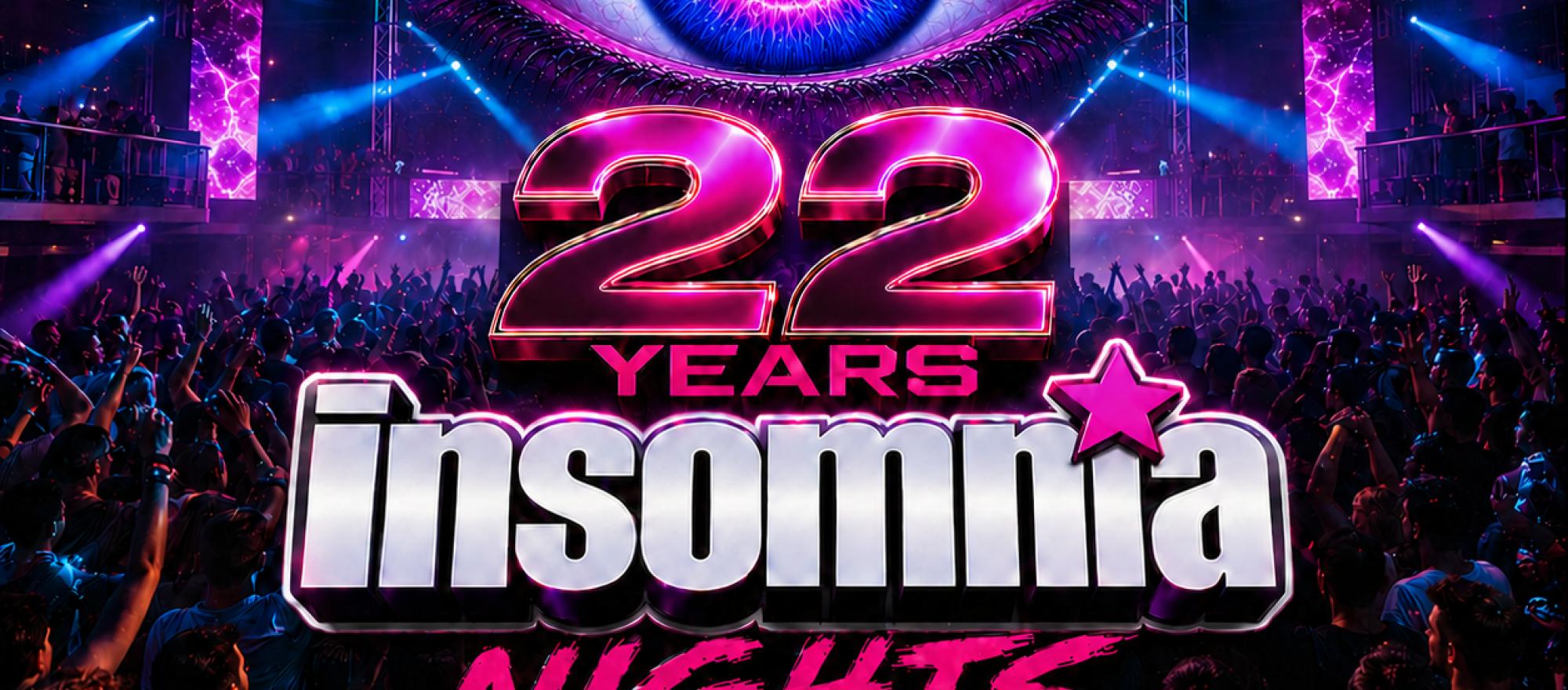 22 YEARS INSOMNIA NIGHTS banner